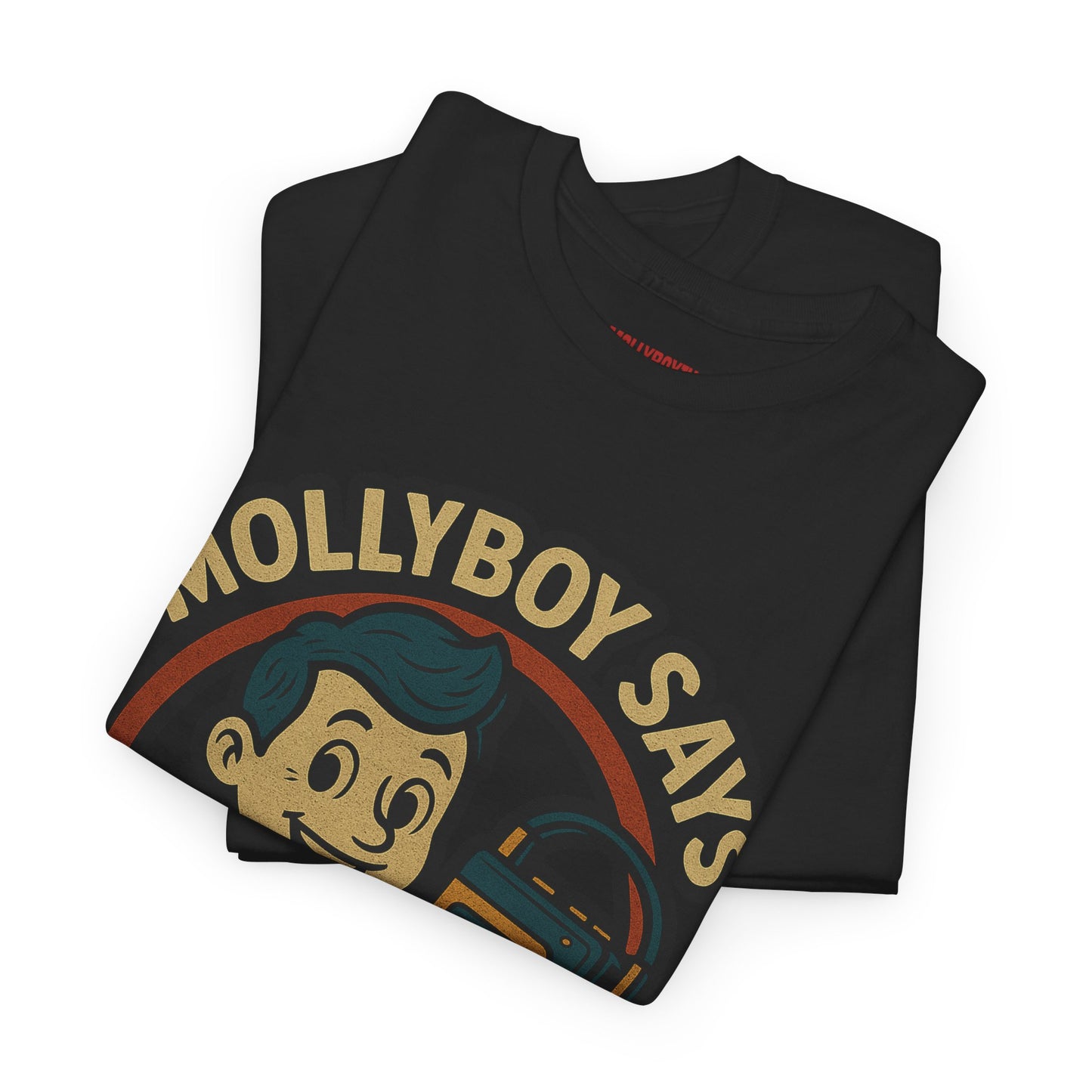 Mollyboy Says... Unisex Tee (Black)