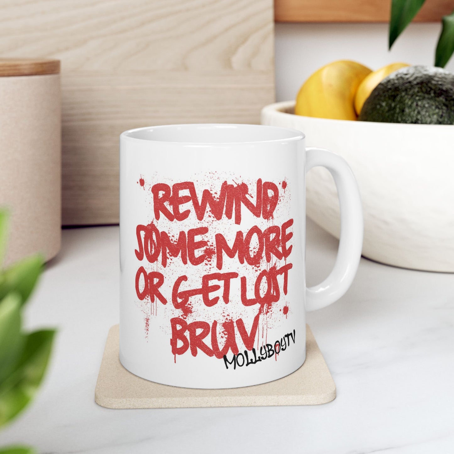 Rewind Some More Mug (Red Text)