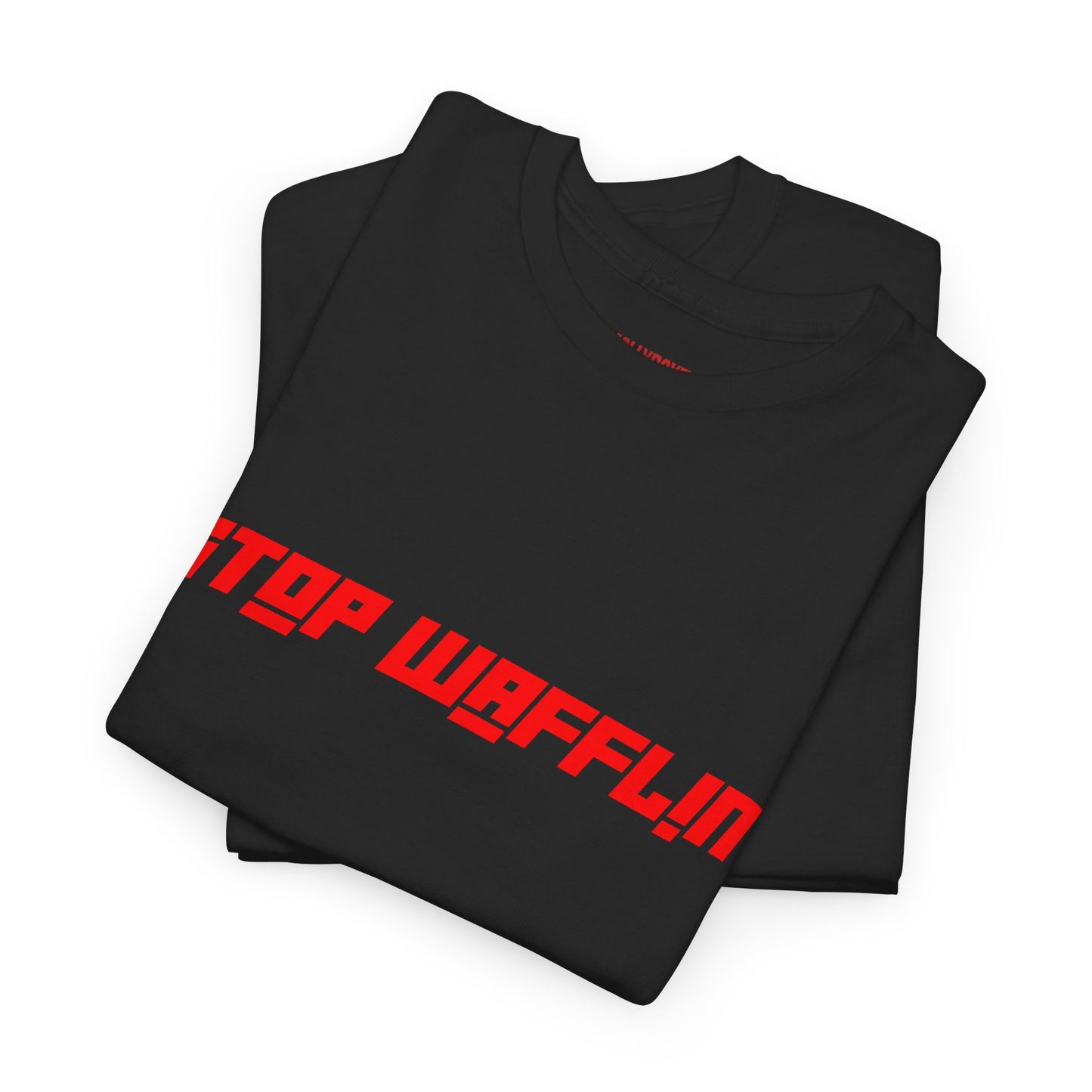 Stop Wafflin' Bold Unisex Tee (Black)