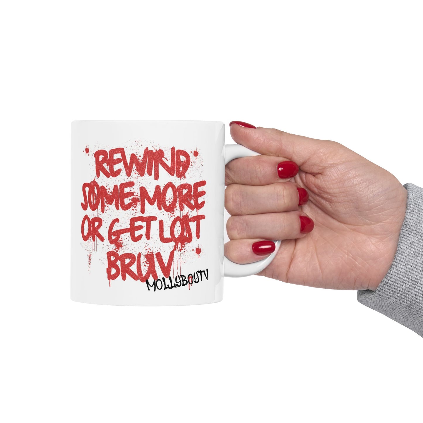 Rewind Some More Mug (Red Text)
