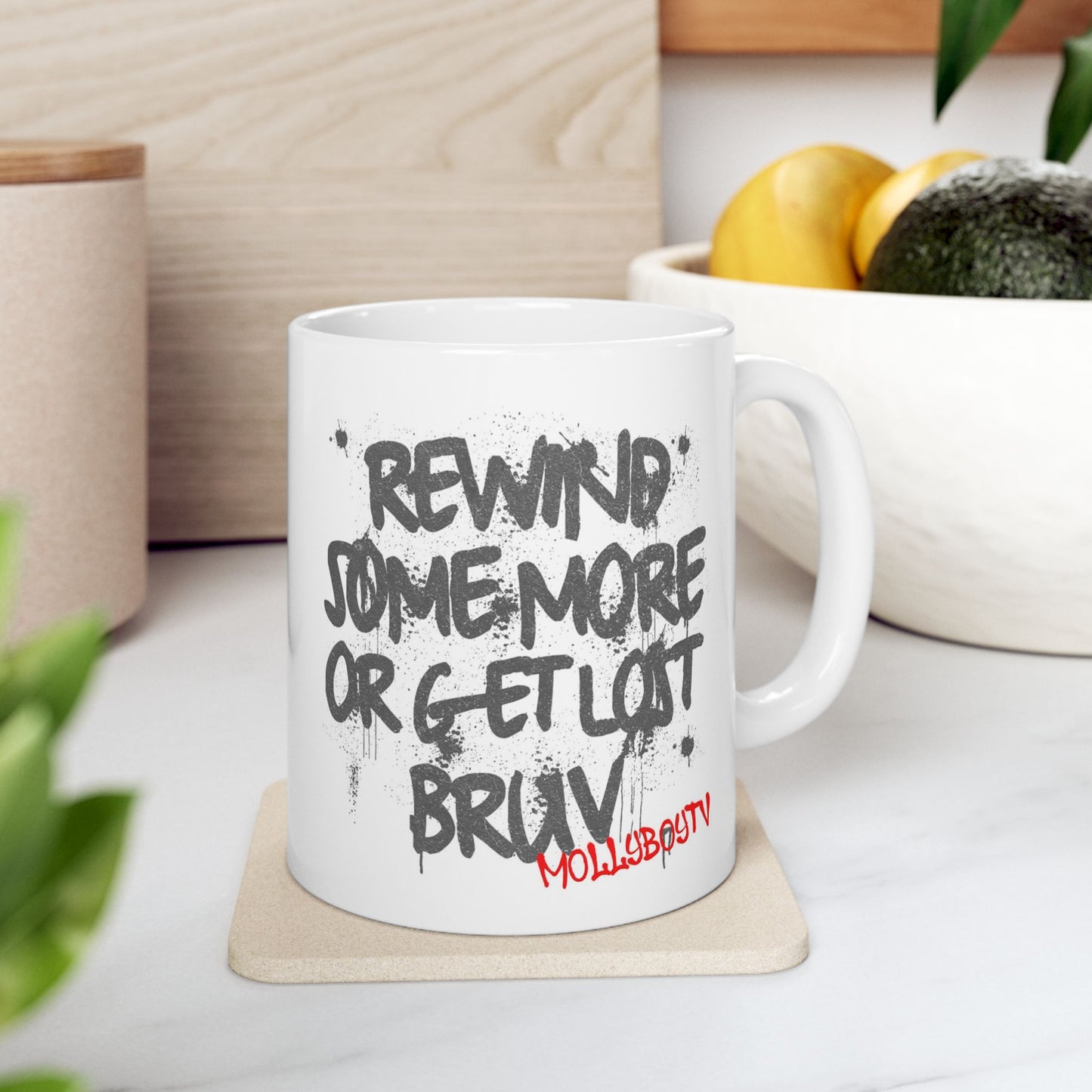 Rewind Some More Mug (Black Text)