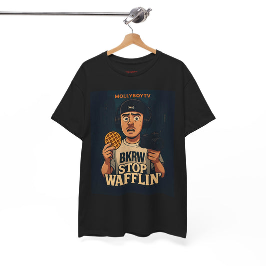 MollyBoyTV, Stop Wafflin' Unisex Tee