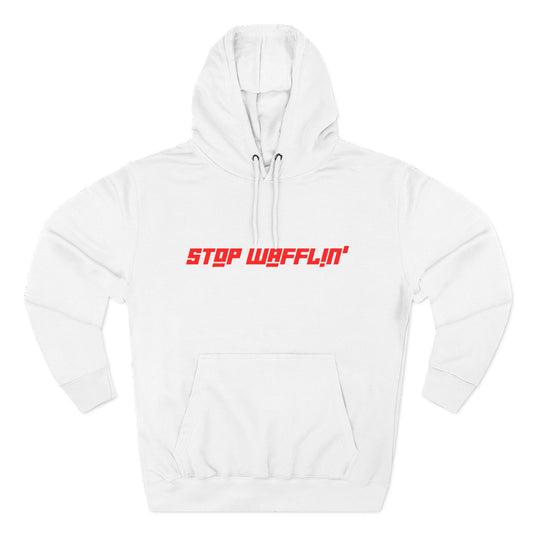 Stop Wafflin' Bold Unisex Hoodie (White)