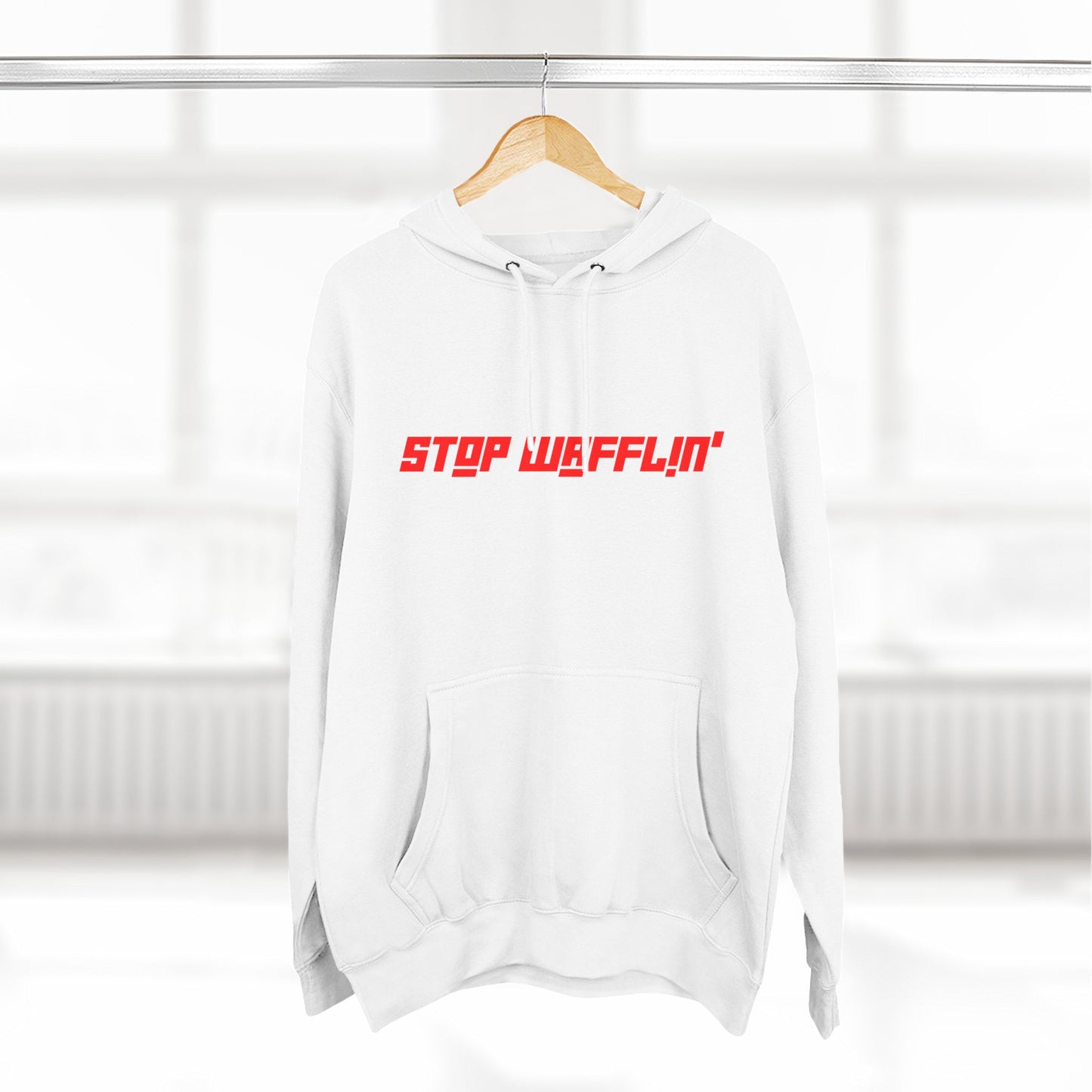 Stop Wafflin' Bold Unisex Hoodie (White)